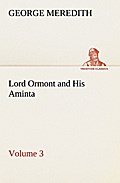 Lord Ormont and His Aminta - Volume 3