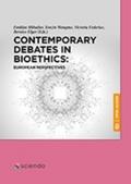 Contemporary Debates in Bioethics: European Perspectives