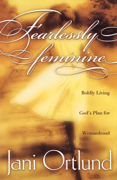 Fearlessly Feminine