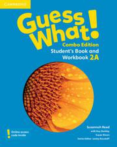 Guess What! Level 2 Student’s Book and Workbook a with Online Resources Combo Edition