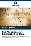 Das Phänomen der Kinderarbeit in Benin