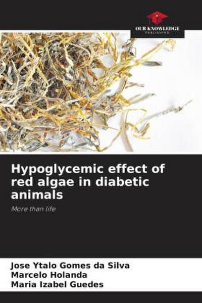 Hypoglycemic effect of red algae in diabetic animals