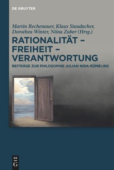 Rationalität - Freiheit - Verantwortung