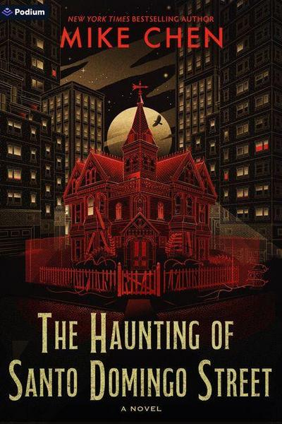 The Haunting of Santo Domingo Street