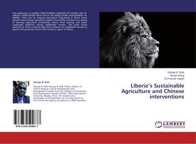 Liberia’s Sustainable Agriculture and Chinese interventions