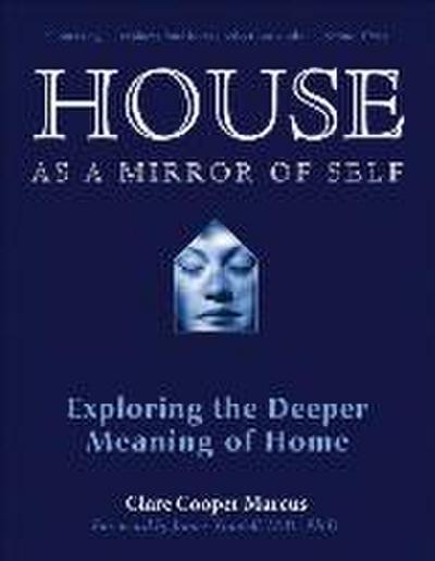 House as a Mirror of Self
