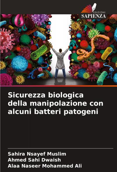 Sicurezza biologica della manipolazione con alcuni batteri patogeni