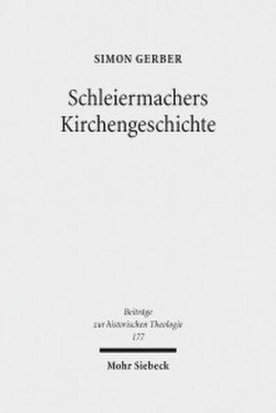 Schleiermachers Kirchengeschichte