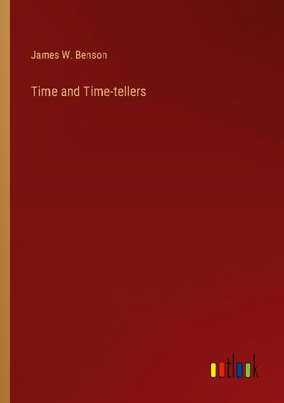 Time and Time-tellers