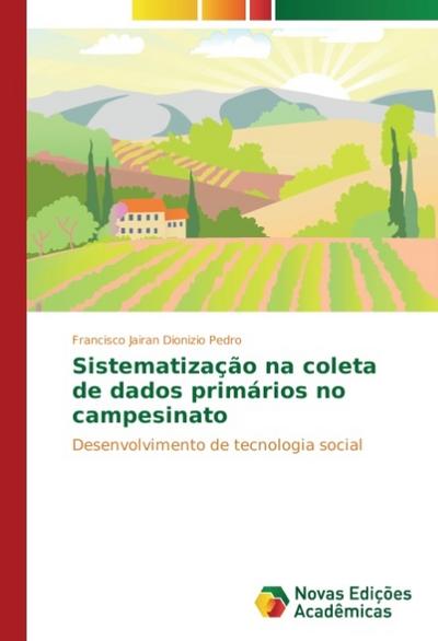 Sistematização na coleta de dados primários no campesinato