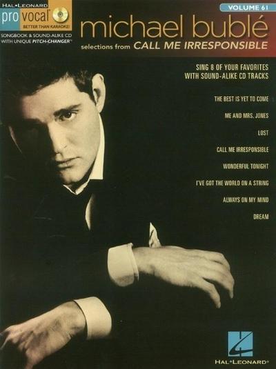 Michael Buble - Call Me Irresponsible: Pro Vocal Men’s Edition Volume 61