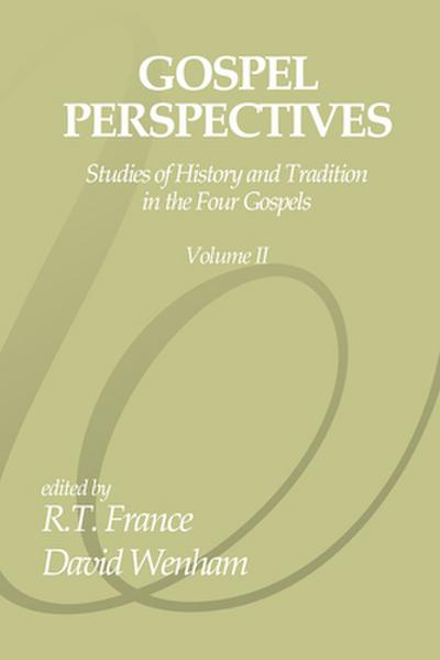 Gospel Perspectives, Volume 2