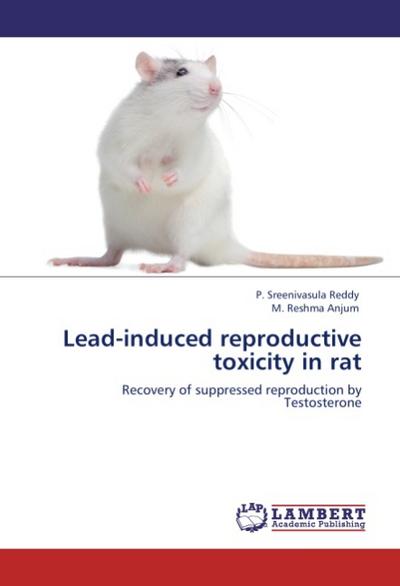 Lead-induced reproductive toxicity in rat