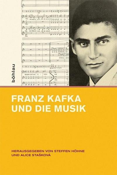Franz Kafka und die Musik