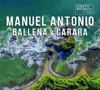 Manuel Antonio, Ballena, and Carara