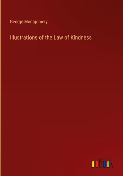 Illustrations of the Law of Kindness