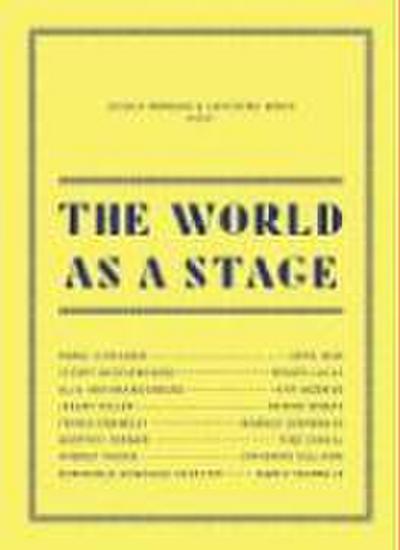 The World as a Stage
