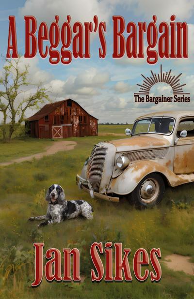 Sikes, J: Beggar’s Bargain