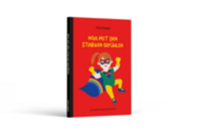 Noa mit den starken Gefühlen