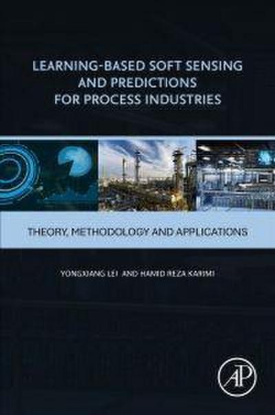 Learning-based Soft Sensing and Predictions for Process Industries