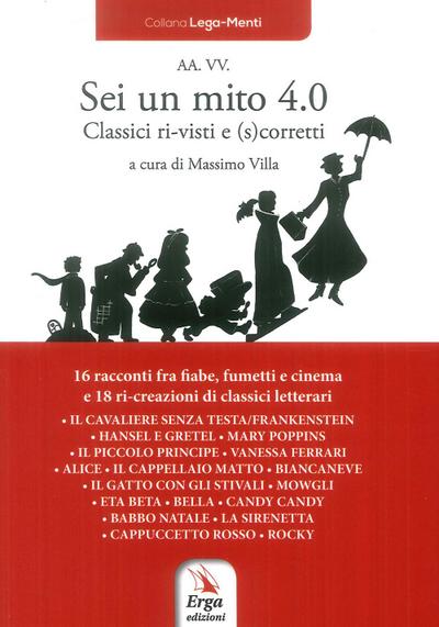 Sei un mito 4.0. Classici ri-visti e (s)corretti