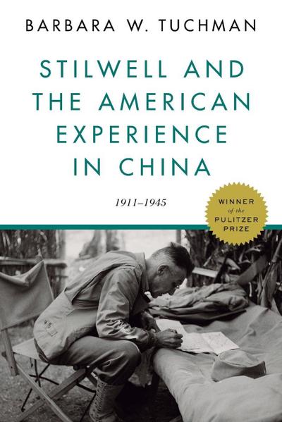 Stilwell and the American Experience in China