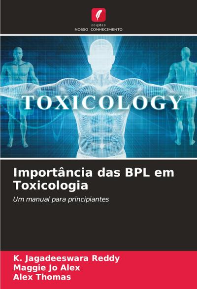 Importância das BPL em Toxicologia
