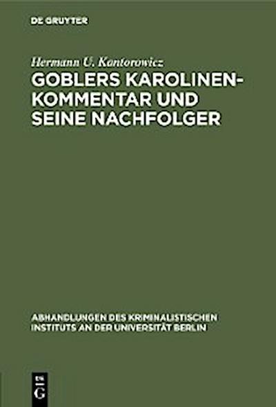 Goblers Karolinen-Kommentar und seine Nachfolger