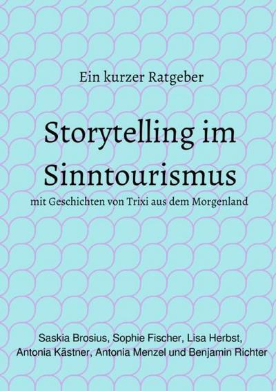 Storytelling im Sinntourismus