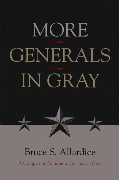 More Generals in Gray