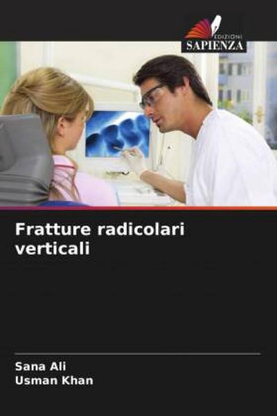 Fratture radicolari verticali