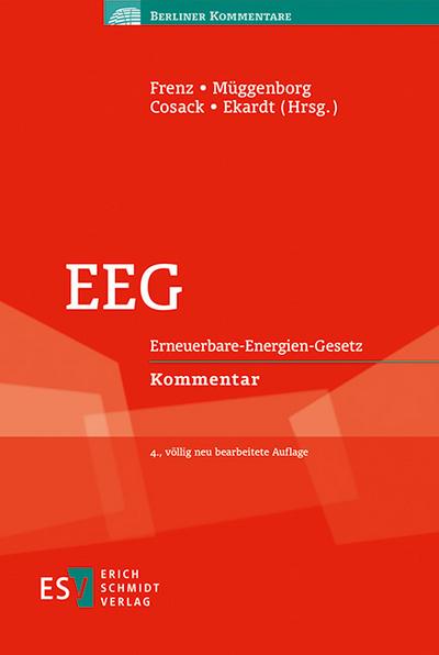 EEG: Erneuerbare-Energien-Gesetz Kommentar (Berliner Kommentare)
