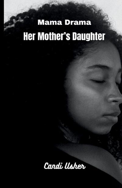 Her Mother’s Daughter