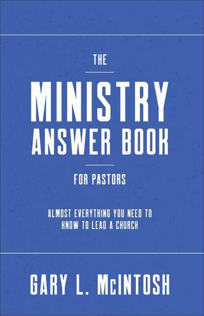 The Ministry Answer Book for Pastors
