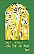 Gertrud von Helfta - Geistliche Übungen