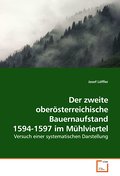 Der zweite oberösterreichische Bauernaufstand 1594