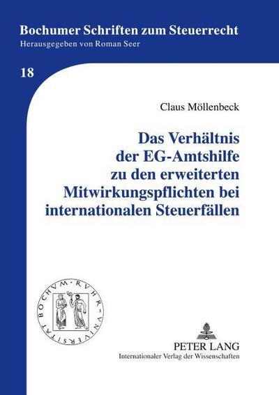 Das Verhältnis der EG-Amtshilfe zu den erweiterten Mitwirkungspflichten bei internationalen Steuerfällen