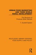 Urban Food Marketing and Third World Rural Development