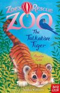 Zoe’s Rescue Zoo: The Talkative Tiger