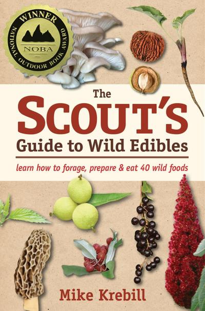 The Scout’s Guide to Wild Edibles