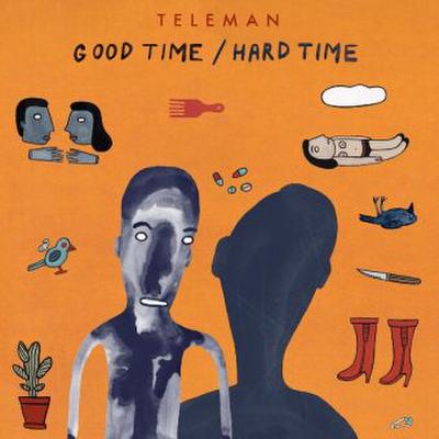 Good Time/Hard Time, 1 Audio-CD