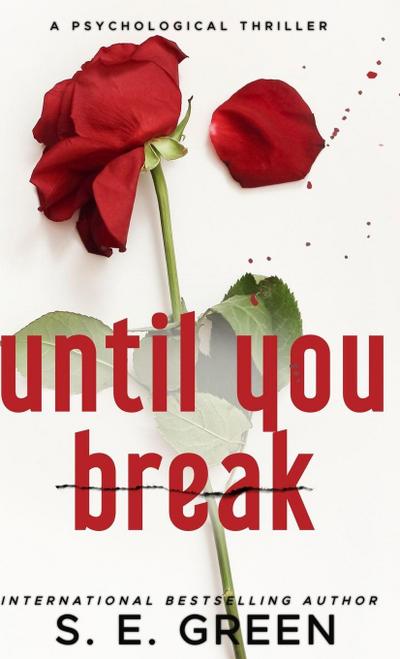 Until You Break
