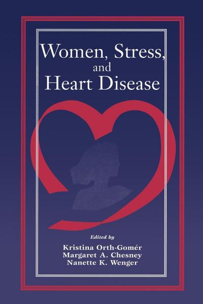 Women, Stress, and Heart Disease