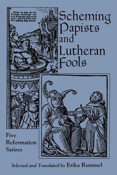 Scheming Papists and Lutheran Fools