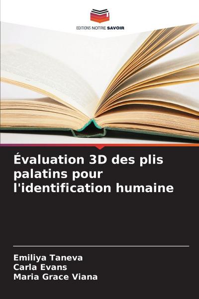 Évaluation 3D des plis palatins pour l’identification humaine
