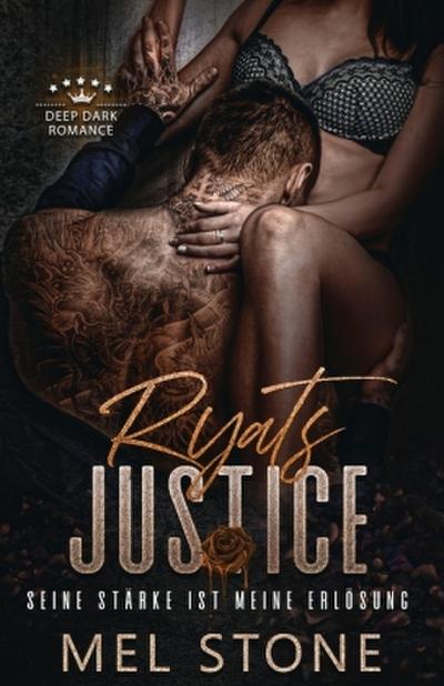 Ryats Justice - Seine Stärke ist meine Erlösung