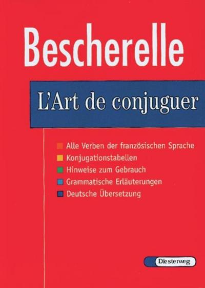 Le Nouveau Bescherelle. L’ Art de conjuguer