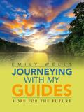 Journeying with My Guides