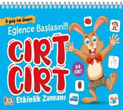 Cirt Cirt Etkinlik Zamani
