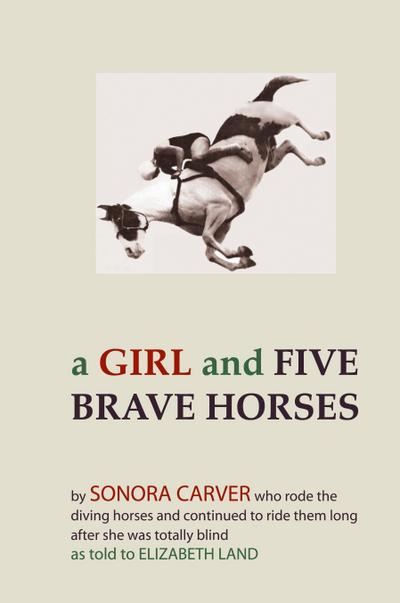 A Girl and Five Brave Horses